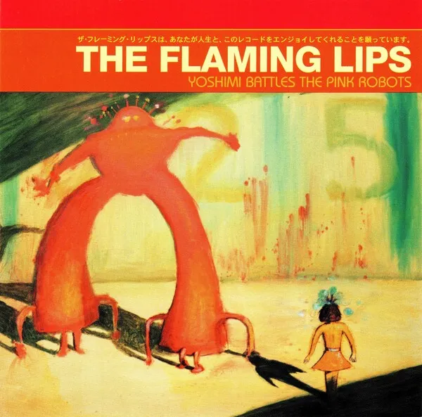 Yoshimi Battles the Pink Robot